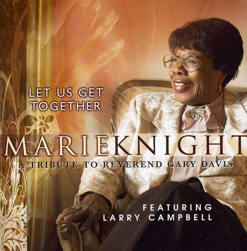 Knight Marie - Let Us Get Together in der Gruppe CD / RNB, Disco & Soul bei Bengans Skivbutik AB (2396830)