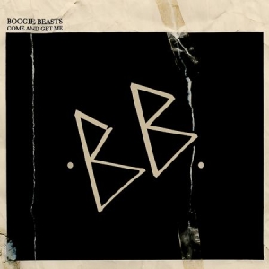 Boogie Beasts - Come And Get Me in der Gruppe VINYL bei Bengans Skivbutik AB (2396987)