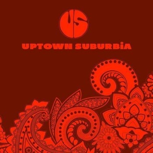 Uptown Suburbia - Uptown Suburbia in der Gruppe Minishops / Uptown Suburbia bei Bengans Skivbutik AB (2397213)