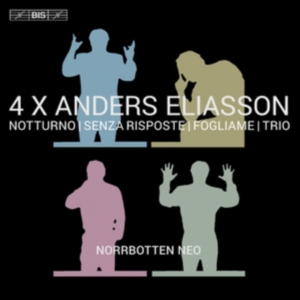 Norrbotten Neo - 4 X Anders Eliasson - Chamber Works in der Gruppe MUSIK / SACD / Klassiskt bei Bengans Skivbutik AB (2397269)
