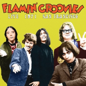 Flamin' Groovies - Live 1971 San Fransisco in der Gruppe VINYL bei Bengans Skivbutik AB (2399469)