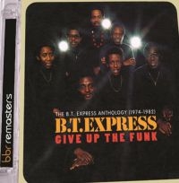 B.T.Express - Give Up The Funk: The B.T. Express in der Gruppe CD bei Bengans Skivbutik AB (2399524)