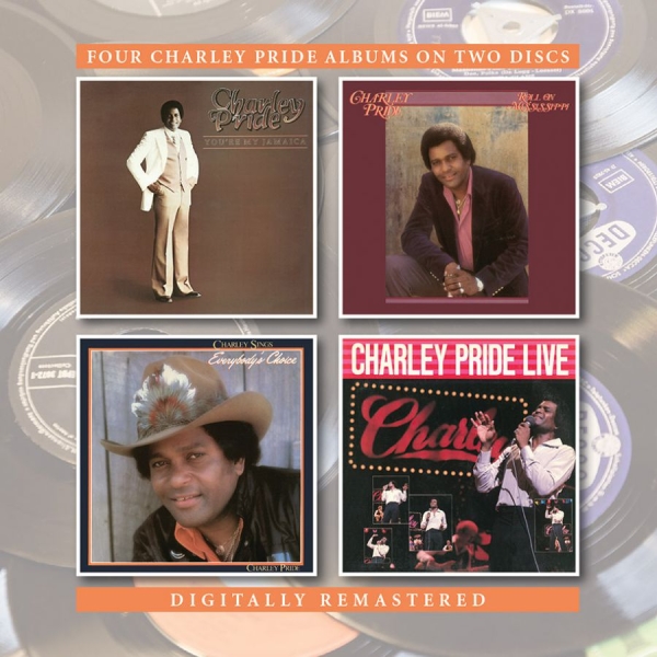 Pride Charley - You're My../Roll On../Everybody's.. in der Gruppe CD / Country bei Bengans Skivbutik AB (2399551)