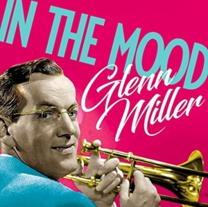 Miller Glenn - In The Mood in der Gruppe CD bei Bengans Skivbutik AB (2400108)
