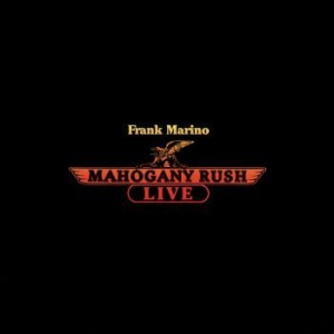 Marino Frank & Mahogany Rush - Live in der Gruppe UNSERE TIPPS / Klassiska lablar / Rock Candy bei Bengans Skivbutik AB (2400195)