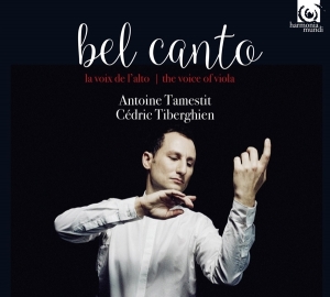 Antoine Tamestit - Bel Canto in der Gruppe CD bei Bengans Skivbutik AB (2400251)