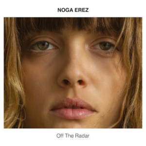 Noga Erez - Off The Radar in der Gruppe CD bei Bengans Skivbutik AB (2402453)