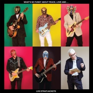Los Straitjackets - What's So Funny About Peace Love An in der Gruppe UNSERE TIPPS / Klassiska lablar / YepRoc / CD bei Bengans Skivbutik AB (2403795)