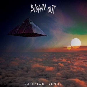 Blown Out - Superior Venus in der Gruppe VINYL bei Bengans Skivbutik AB (2403798)