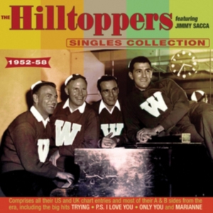 Hilltoppers - Singles Collection As & Bs '52-'58 in der Gruppe CD / Pop-Rock bei Bengans Skivbutik AB (2403818)