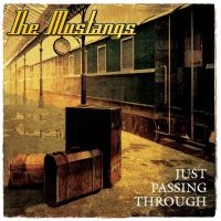Mustangs - Just Passing Through in der Gruppe CD bei Bengans Skivbutik AB (2403821)