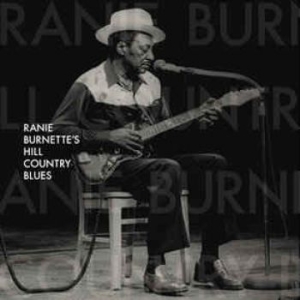 Burnette Ranie - Ranie Burnette's Hill Country in der Gruppe CD bei Bengans Skivbutik AB (2403835)