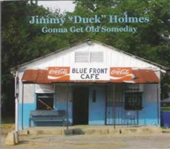 Holmes Jimmy Duck - Gonna Get Old Someday in der Gruppe CD / Bestseller bei Bengans Skivbutik AB (2403851)