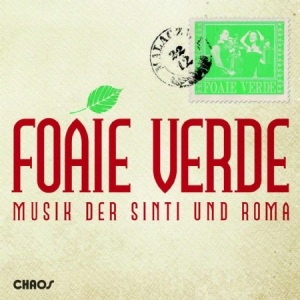 Foaie Verde - Musik Der Sinti Und Roma in der Gruppe CD bei Bengans Skivbutik AB (2404063)