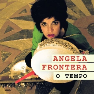 Frontera Angela - O Tempo in der Gruppe CD bei Bengans Skivbutik AB (2404069)