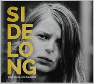 Shook Sarah & The Disarmers - Sidelong in der Gruppe Minishops / Sarah Shook bei Bengans Skivbutik AB (2404645)