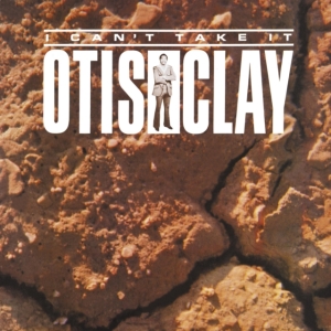 Clay Otis - I Can't Take It in der Gruppe VINYL bei Bengans Skivbutik AB (2404681)