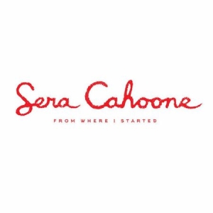 Cahoone Sera - From Where I Started in der Gruppe VINYL bei Bengans Skivbutik AB (2406982)