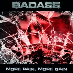 Badass - More Pain, More Gain in der Gruppe CD bei Bengans Skivbutik AB (2408324)