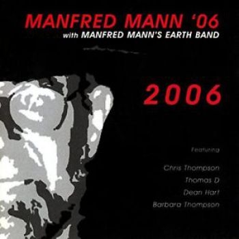 Manfred Mann 06 With M.M.E.B. - 2006 in der Gruppe CD / Bestseller bei Bengans Skivbutik AB (2408372)