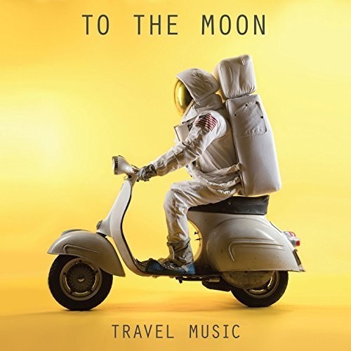 To The Moon - Travel Music in der Gruppe CD / Pop bei Bengans Skivbutik AB (2409768)