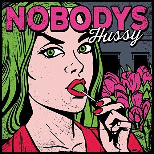 Nobodys - Hussy in der Gruppe CD / Rock bei Bengans Skivbutik AB (2409814)