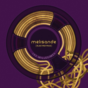 Melisande - Les Millisimes in der Gruppe CD bei Bengans Skivbutik AB (2409844)