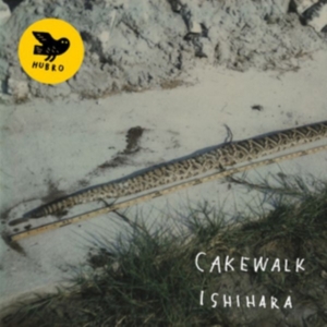 Cakewalk - Ishihara in der Gruppe CD bei Bengans Skivbutik AB (2409909)