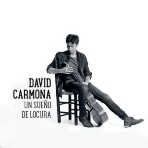 Carmona David - Un Sueno De Locura in der Gruppe CD bei Bengans Skivbutik AB (2409922)