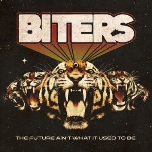 Biters - Future Aint What It Used To Be The in der Gruppe CD bei Bengans Skivbutik AB (2411407)