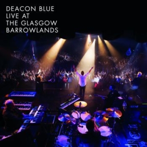 Deacon Blue - Live At The Glasgow Barrowlands in der Gruppe VINYL bei Bengans Skivbutik AB (2414006)