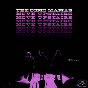 Como Mamas The - Move Upstairs in der Gruppe VINYL bei Bengans Skivbutik AB (2414070)