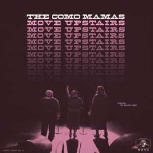 Como Mamas The - Move Upstairs in der Gruppe VINYL bei Bengans Skivbutik AB (2414070)