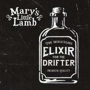 Mary's Little Lamb - Elixir For The Drifter in der Gruppe VINYL bei Bengans Skivbutik AB (2414115)