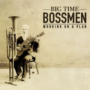 Big Time Bossmen - Working On A Plan in der Gruppe CD bei Bengans Skivbutik AB (2414117)