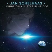 Schelhaas Jan - Living On A Little Blue Dot in der Gruppe CD bei Bengans Skivbutik AB (2414121)