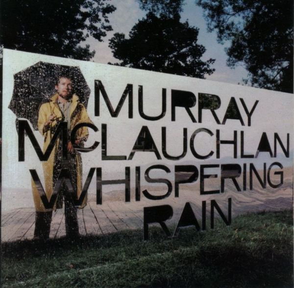 Mclauchlan Murray - Whispering Rain in der Gruppe CD / Bestseller bei Bengans Skivbutik AB (2414135)