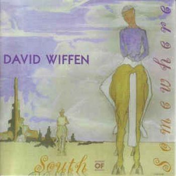Wiffen David - South Of Somewhere in der Gruppe CD / Rock bei Bengans Skivbutik AB (2414142)