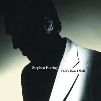 Fearing Stephen - That's How I Walk in der Gruppe CD / Bestseller bei Bengans Skivbutik AB (2414147)
