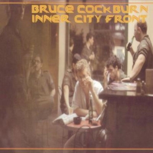 Bruce Cockburn - Inner City Front in der Gruppe CD bei Bengans Skivbutik AB (2414155)