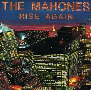 Mahones - Rise Again in der Gruppe CD bei Bengans Skivbutik AB (2414199)