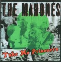 Mahones - Take No Prisoners in der Gruppe CD bei Bengans Skivbutik AB (2414200)