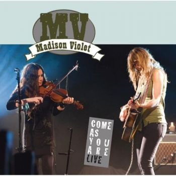 Madison Violet - Come As You Are Live in der Gruppe CD / Rock bei Bengans Skivbutik AB (2414208)