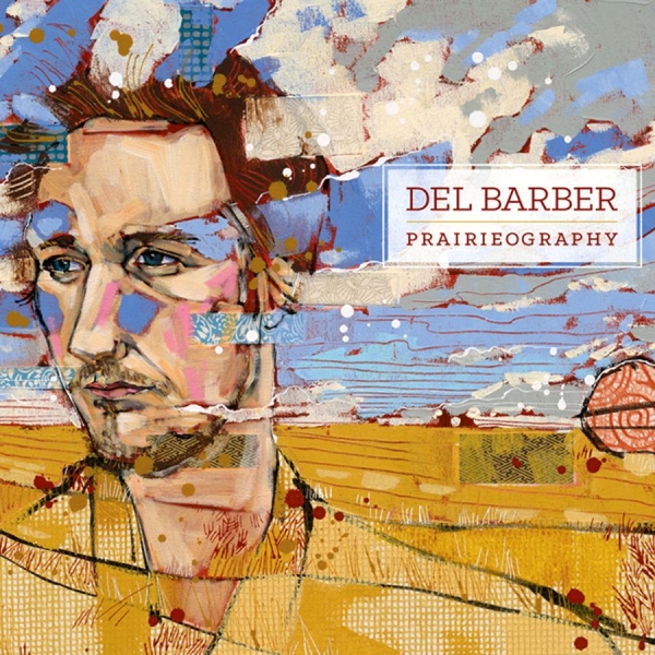 Barber Del - Prairieography in der Gruppe CD / Bestseller bei Bengans Skivbutik AB (2414217)