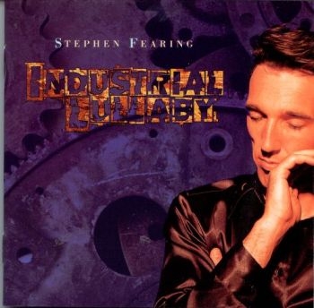 Fearing Stephen - Industrial Lullaby in der Gruppe CD / Bestseller bei Bengans Skivbutik AB (2414245)