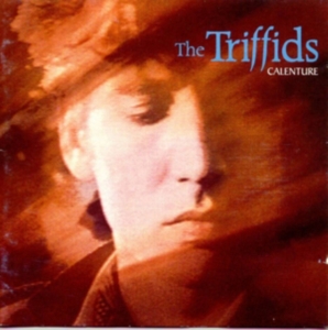 Triffids - Calenture in der Gruppe CD bei Bengans Skivbutik AB (2414251)