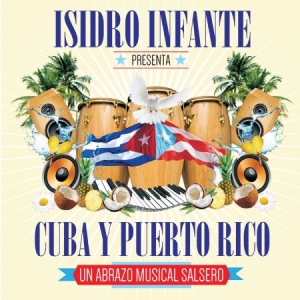 Infante Isidro - Presenta Cuba Y Puerto Rico in der Gruppe CD bei Bengans Skivbutik AB (2414261)