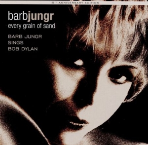 Jungr Barb - Every Grain Of Sand: Fifteenth Anni in der Gruppe CD bei Bengans Skivbutik AB (2414311)