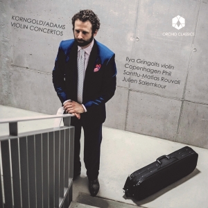 Ilya Gringolts - Erich Korngold/John Adams: Violin Concertos in der Gruppe CD bei Bengans Skivbutik AB (2414331)