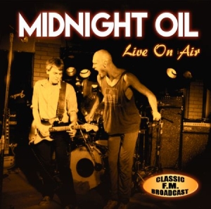 Midnight Oil - Live On Air in der Gruppe CD / Rock bei Bengans Skivbutik AB (2417793)